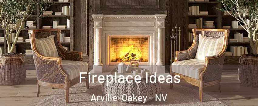 Fireplace Ideas Arville-Oakey - NV