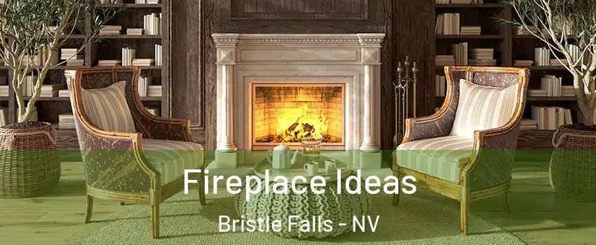 Fireplace Ideas Bristle Falls - NV