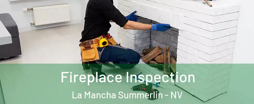 Fireplace Inspection La Mancha Summerlin - NV