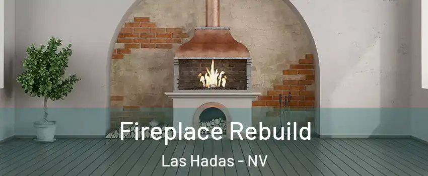 Fireplace Rebuild Las Hadas - NV