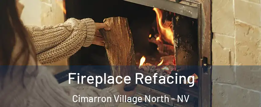 Fireplace Refacing Cimarron Village North - NV