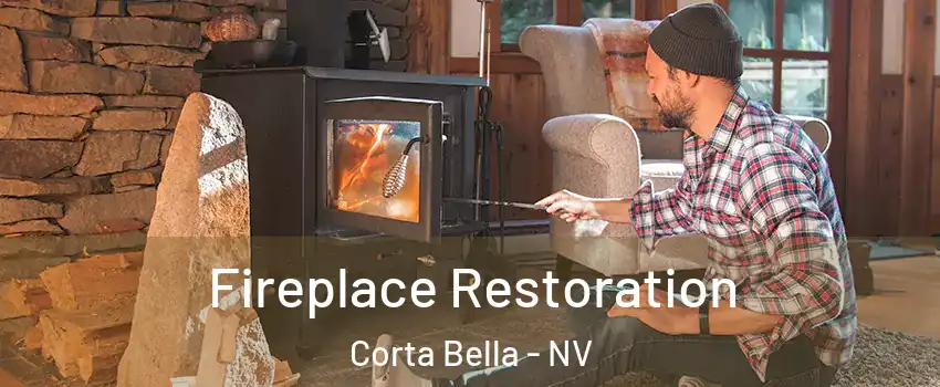 Fireplace Restoration Corta Bella - NV