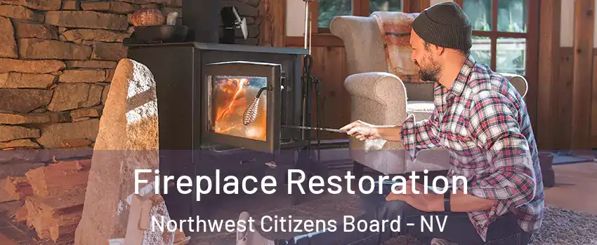 Fireplace Restoration Northwest Citizens Board - NV