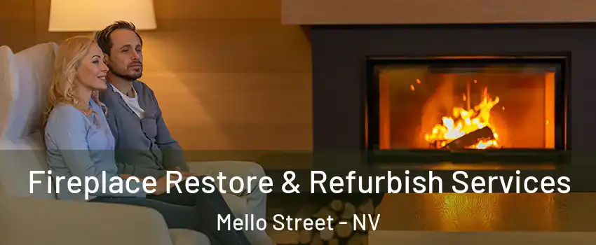 Fireplace Restore & Refurbish Services Mello Street - NV