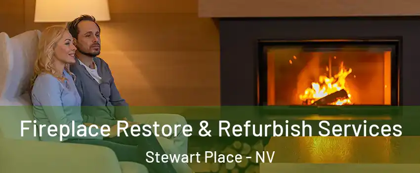 Fireplace Restore & Refurbish Services Stewart Place - NV