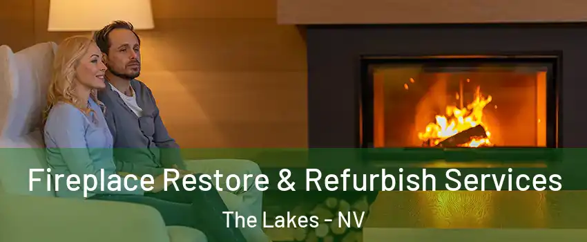 Fireplace Restore & Refurbish Services The Lakes - NV