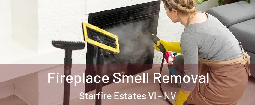 Fireplace Smell Removal Starfire Estates VI - NV