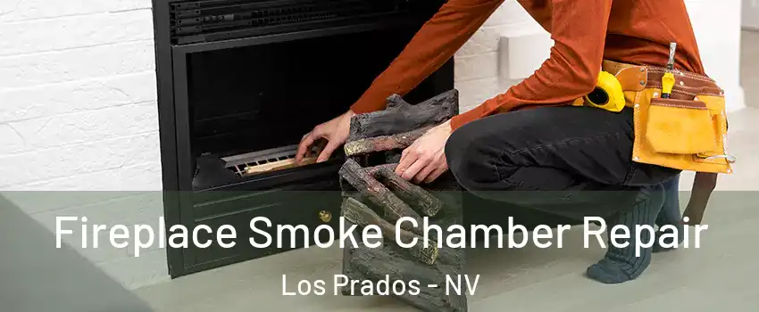 Fireplace Smoke Chamber Repair Los Prados - NV