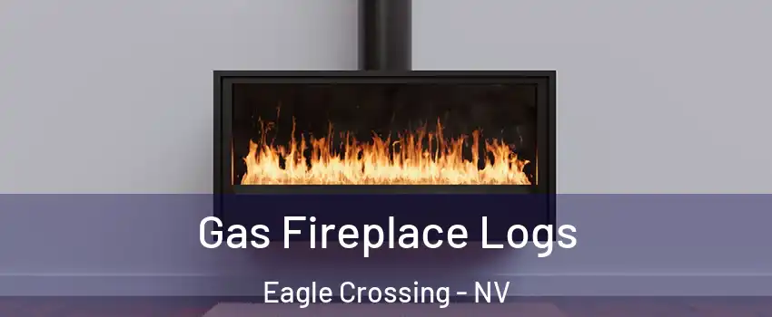 Gas Fireplace Logs Eagle Crossing - NV