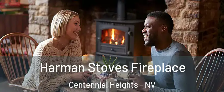 Harman Stoves Fireplace Centennial Heights - NV