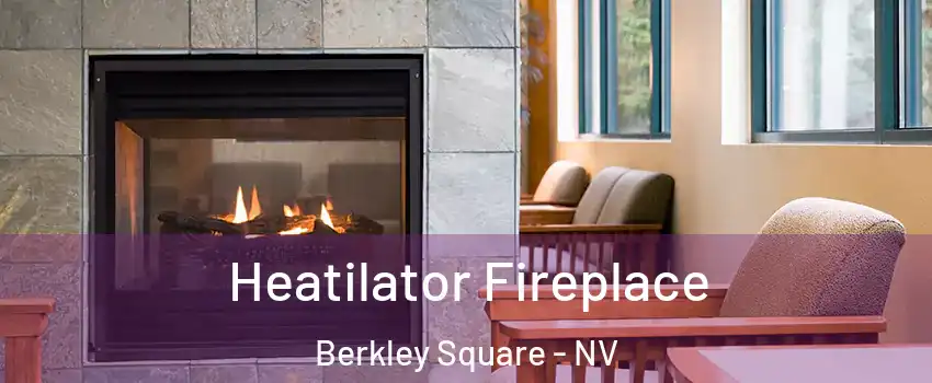 Heatilator Fireplace Berkley Square - NV