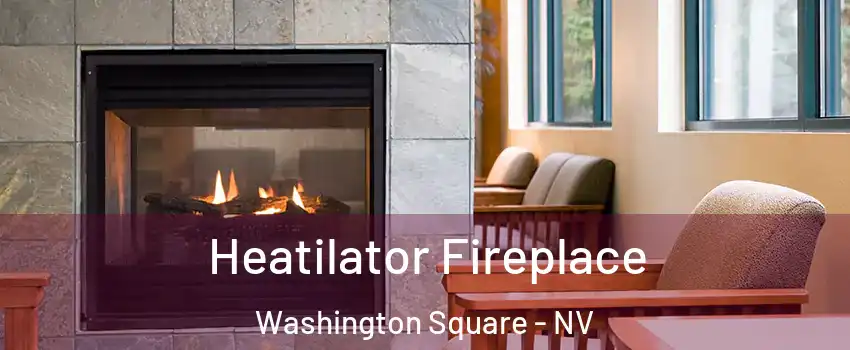 Heatilator Fireplace Washington Square - NV