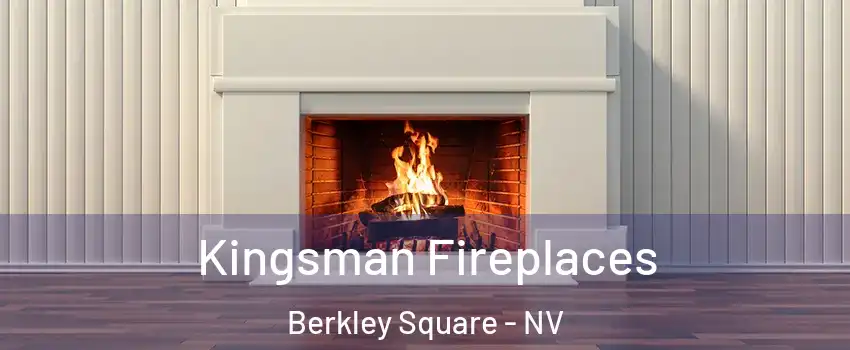 Kingsman Fireplaces Berkley Square - NV