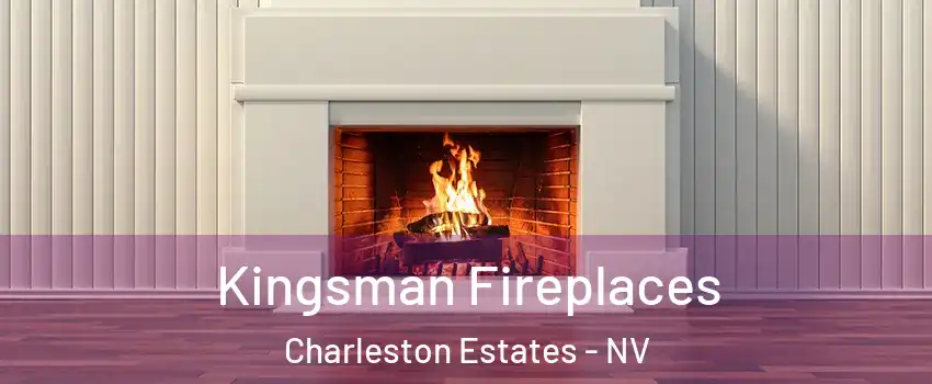 Kingsman Fireplaces Charleston Estates - NV