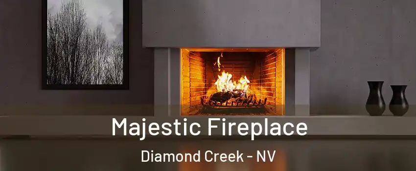 Majestic Fireplace Diamond Creek - NV