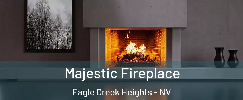 Majestic Fireplace Eagle Creek Heights - NV