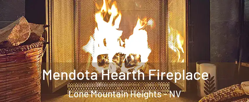 Mendota Hearth Fireplace Lone Mountain Heights - NV