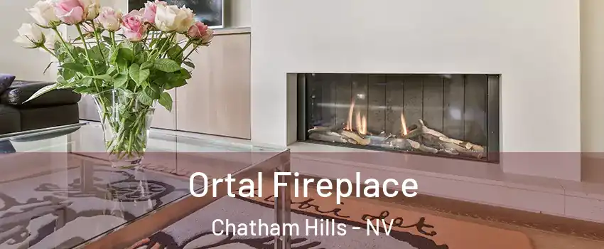 Ortal Fireplace Chatham Hills - NV