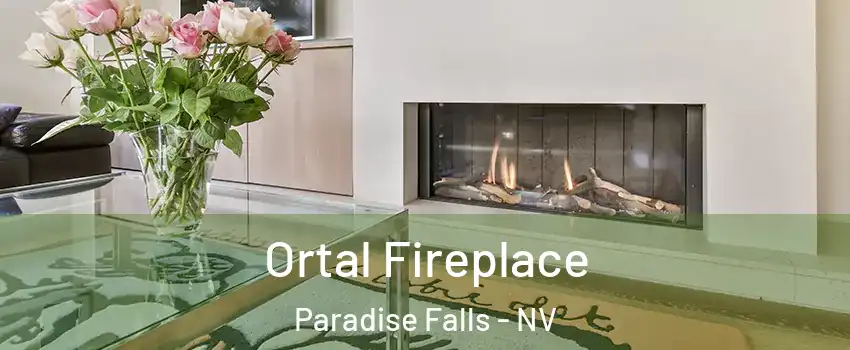 Ortal Fireplace Paradise Falls - NV