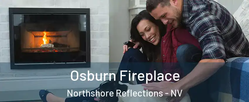 Osburn Fireplace Northshore Reflections - NV