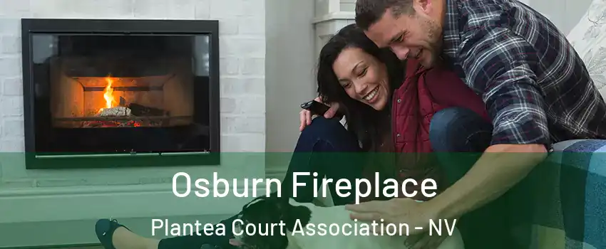 Osburn Fireplace Plantea Court Association - NV