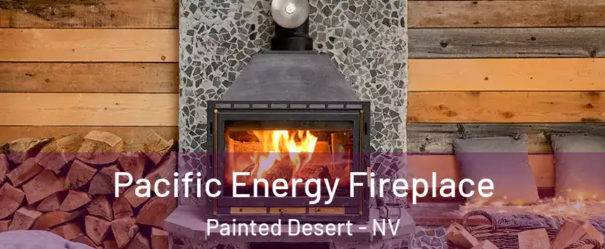 Pacific Energy Fireplace Painted Desert - NV