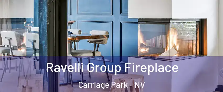 Ravelli Group Fireplace Carriage Park - NV