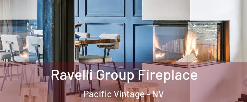 Ravelli Group Fireplace Pacific Vintage - NV