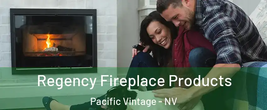 Regency Fireplace Products Pacific Vintage - NV