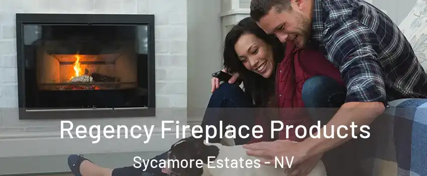 Regency Fireplace Products Sycamore Estates - NV