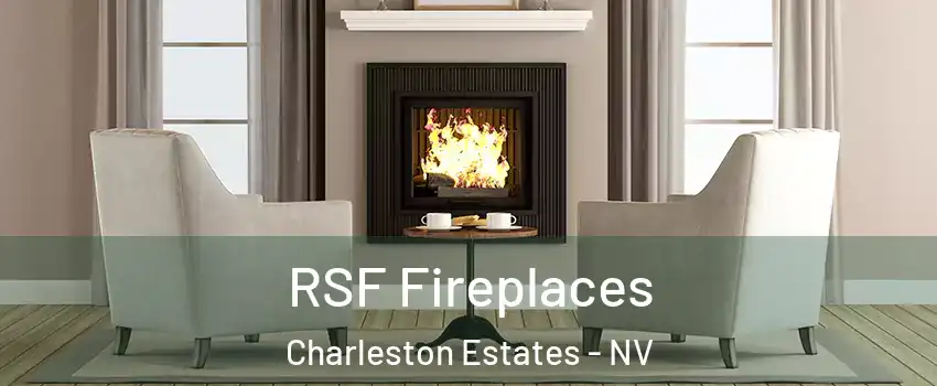 RSF Fireplaces Charleston Estates - NV