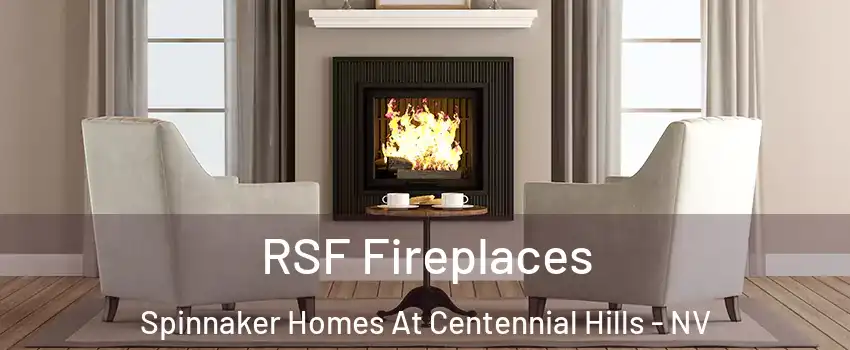 RSF Fireplaces Spinnaker Homes At Centennial Hills - NV