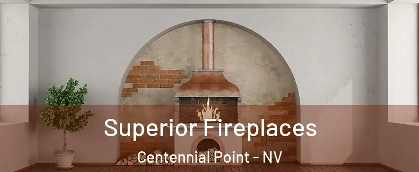 Superior Fireplaces Centennial Point - NV