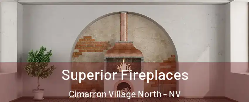 Superior Fireplaces Cimarron Village North - NV