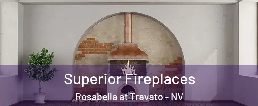 Superior Fireplaces Rosabella at Travato - NV