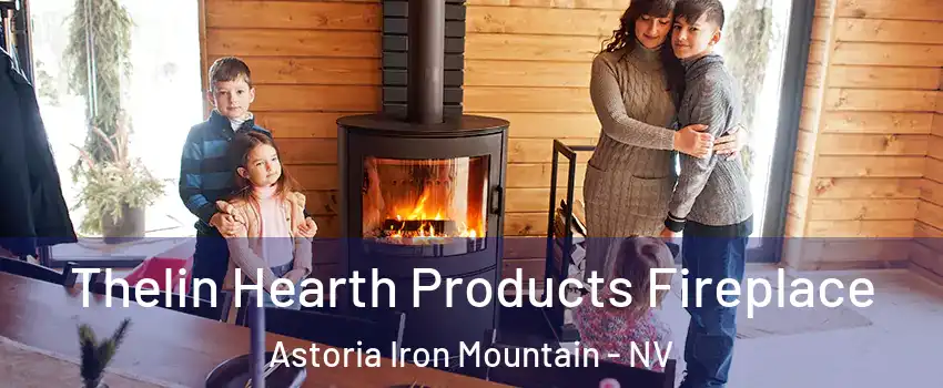 Thelin Hearth Products Fireplace Astoria Iron Mountain - NV