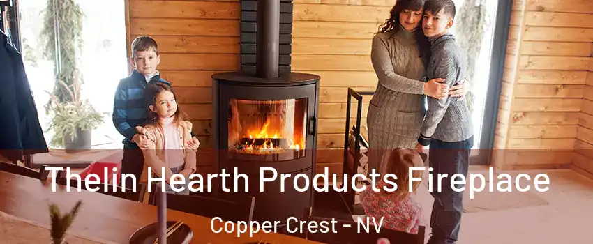 Thelin Hearth Products Fireplace Copper Crest - NV