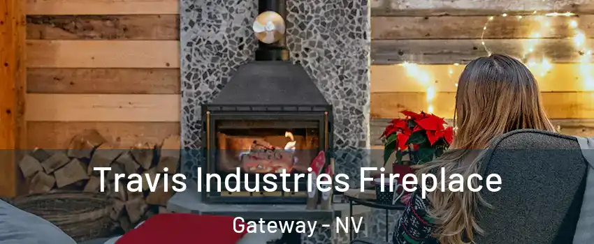 Travis Industries Fireplace Gateway - NV