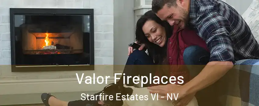 Valor Fireplaces Starfire Estates VI - NV