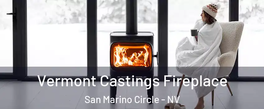 Vermont Castings Fireplace San Marino Circle - NV